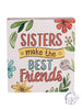 Sisters Make The Best Friends Block