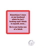 Funny Quote Coasters